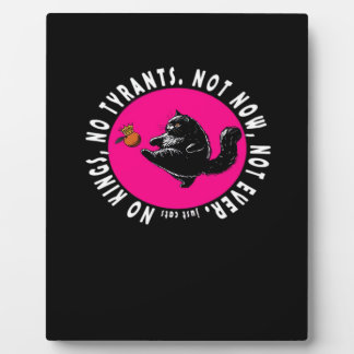 No Kings, Just Cats Essential Plaque