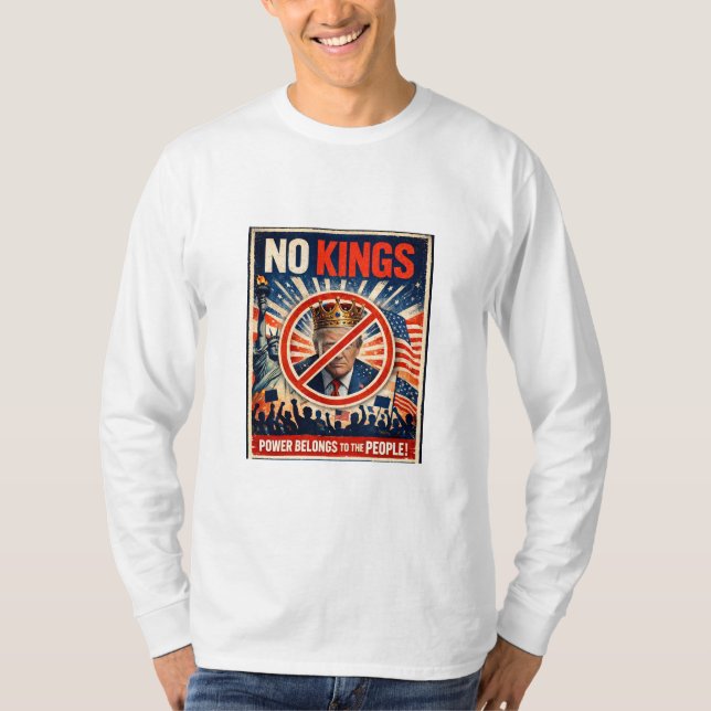 No Kings! Long Sleeve T-Shirt (Front)