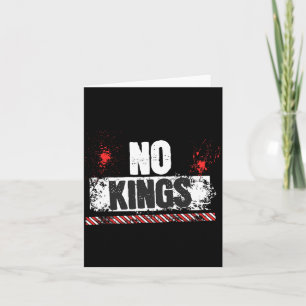 No Kings No Authoritarians Trump March Walk Stand Card