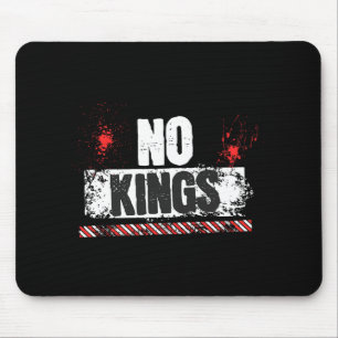 No Kings No Authoritarians Trump March Walk Stand Mouse Pad