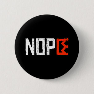 No Kings Nope Protest Sign Horizontal Bold Text 6 Cm Round Badge