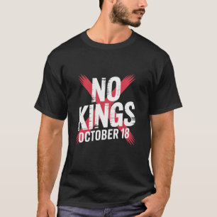 No Kings October 18 No Kings Day Graphic T-Shirt