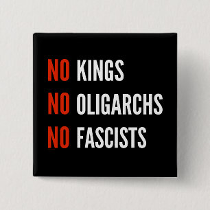 No Kings Oligarchs Fascists 15 Cm Square Badge