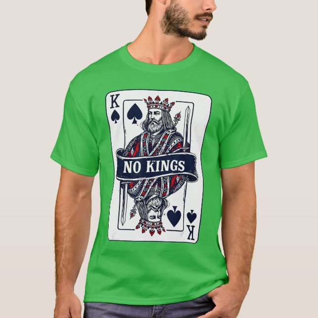 No Kings Playing Card Design Statement T-Shirt (Front)