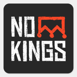 No Kings Protest Sign Square Sticker