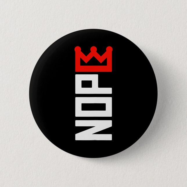 No Kings Protest Sign Vertical  6 Cm Round Badge (Front)