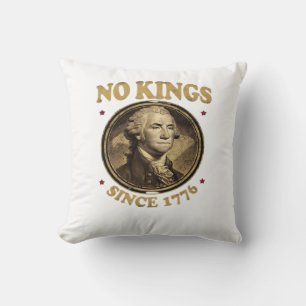 No Kings Since 1776 Classic Cushion