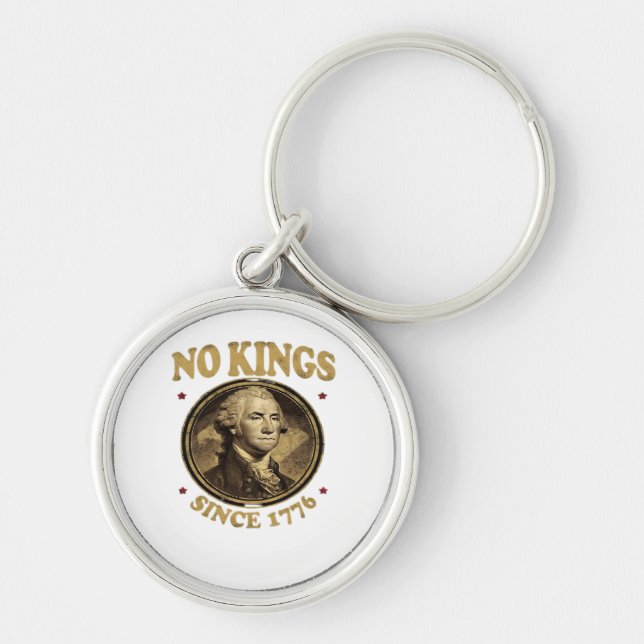 No Kings Since 1776 Classic Key Ring (Front)