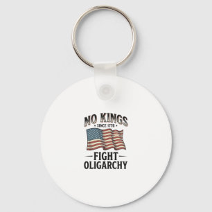 No Kings Since 1776 Fight Oligarchy Vintage Design Key Ring