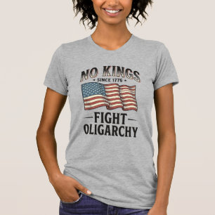 No Kings Since 1776 Fight Oligarchy Vintage Design T-Shirt