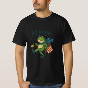 No Kings Since 1776 Funny American Frog Shirt