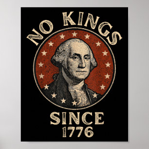 No Kings Since 1776 Patriotic Save Democracy Unite Poster