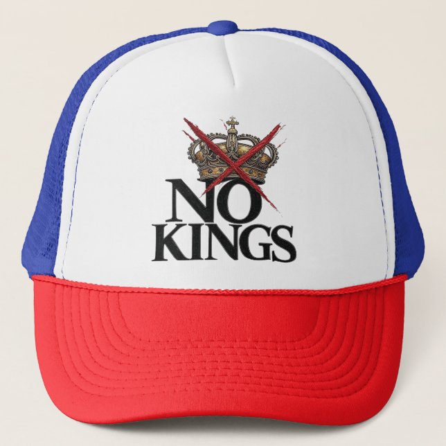 NO KINGS T-Shirt Trucker Hat (Front)