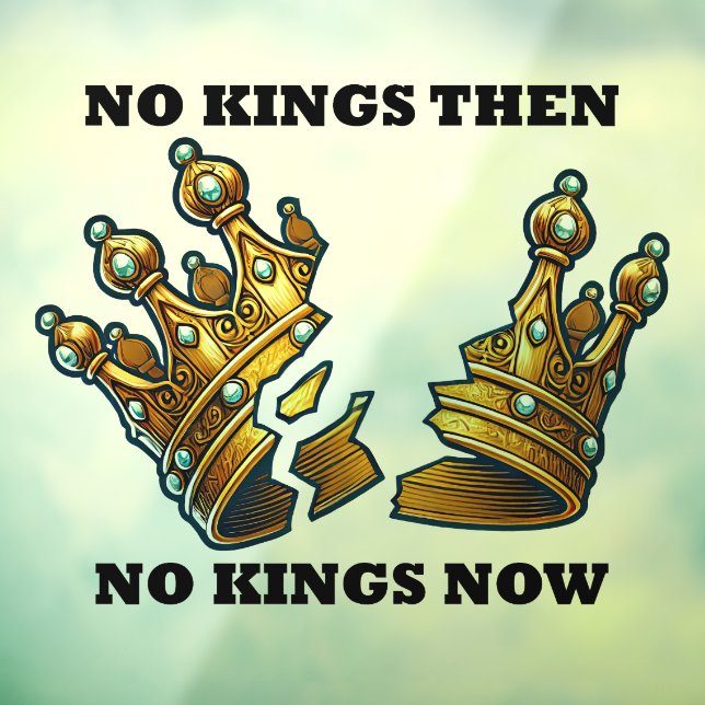 No Kings Then, No Kings Now (Sheet 3)