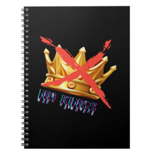 No Kings Trendy Design Notebook