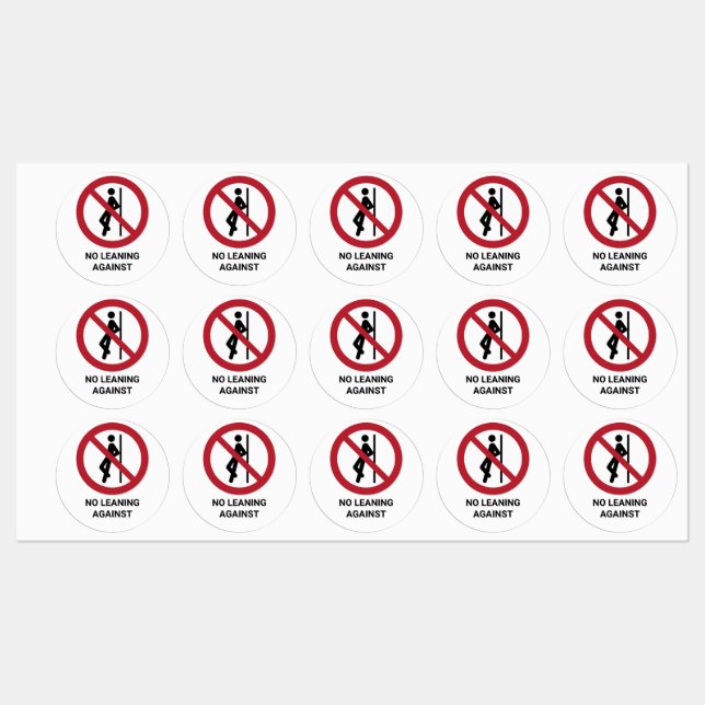 No Leaning Against, Prohibition Sign (Sheet)