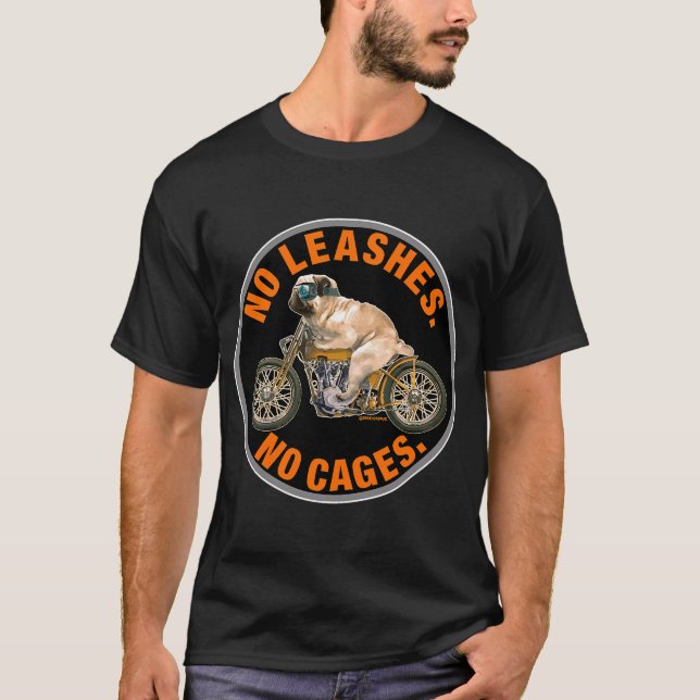NO LEASHES, NO CAGES T-Shirt (Front)