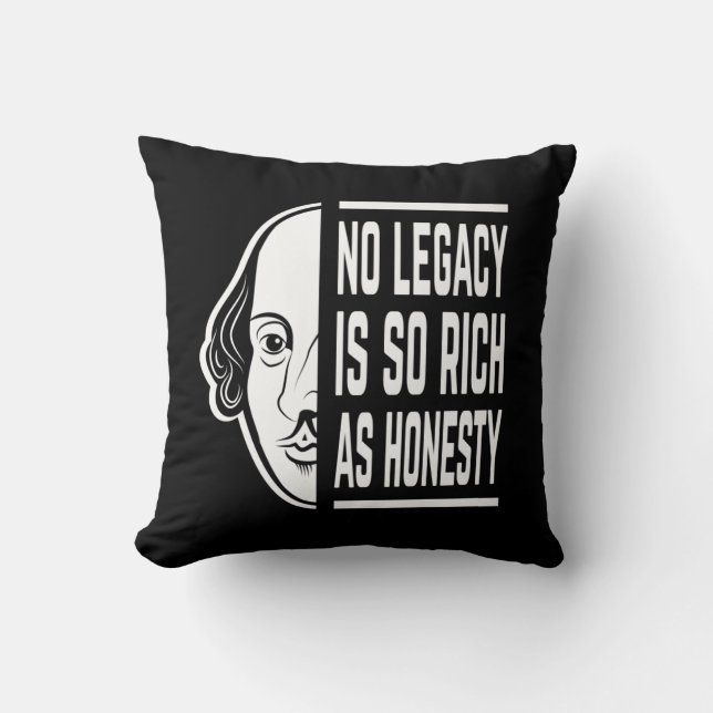 No Legacy Is So Rich Shakespeare Quote Thespian Cushion (Front)