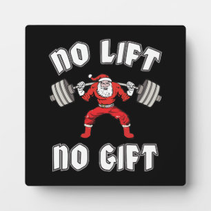 No Lift No Gift - Christmas Gym - Santa Workout Plaque