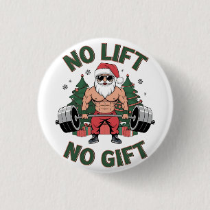 No Lift No Gift Funny Santa Claus Gym Fitness 3 Cm Round Badge
