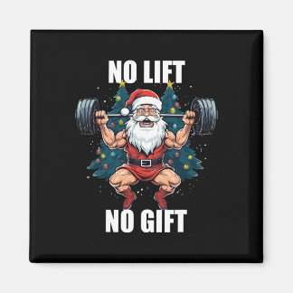 No Lift No Gift Santa Claus Christmas Gym Bodybuil Magnet