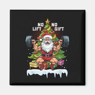 No Lift No Gift Santa Claus Christmas Gym Bodybuil Magnet