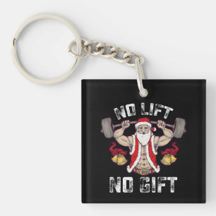 No Lift No Gift Santa Gym Workout Fitness Christma Key Ring