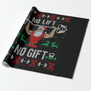 No Lift No Gift Ugly Christmas Sweater Gym Santa Wrapping Paper