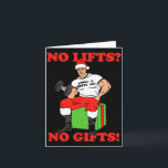 No Lifts No Arnold Schwarzenegger Christma  Card<br><div class="desc">No Lifts No Arnold Schwarzenegger Christma</div>
