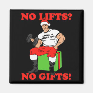 No Lifts No Arnold Schwarzenegger Christma  Magnet