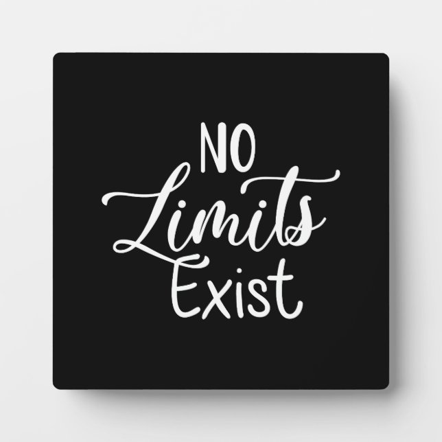 No Limits Exist - Gym, Hustle, Success Motivation Plaque (Front)