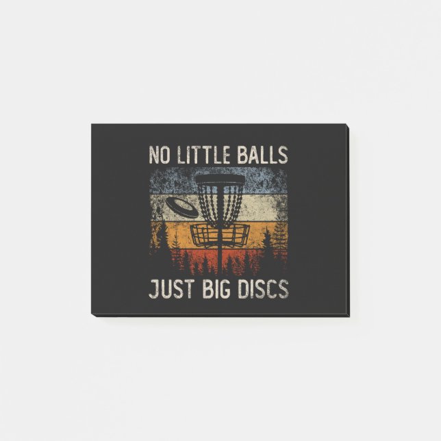 No Little Balls Just Big Discs Frisbee Golfing Post-it Notes (Front)
