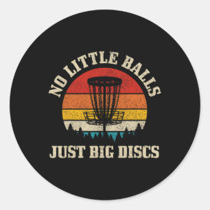 No Little Just Big Discs Vintage Disc Golf Frisbee Classic Round Sticker