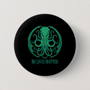 No Lives Cthulhu Sticker 6 Cm Round Badge