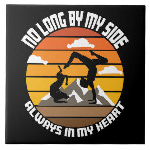 no long by my side always in my heart ceramic tile