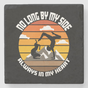 no long by my side always in my heart stone coaster
