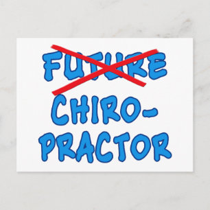 No Longer Future CHIROPRACTOR Postcard