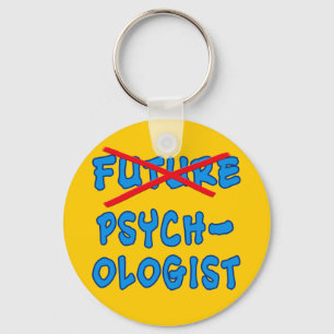 No Longer Future Psychologist Key Ring