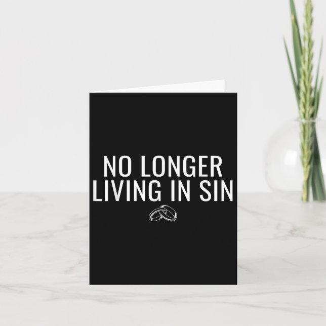 No Longer Living In Sin Funny Bride Groom Marriage Card (Front)
