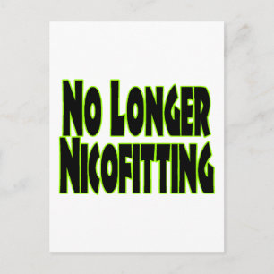 No Longer Nicofitting Postcard