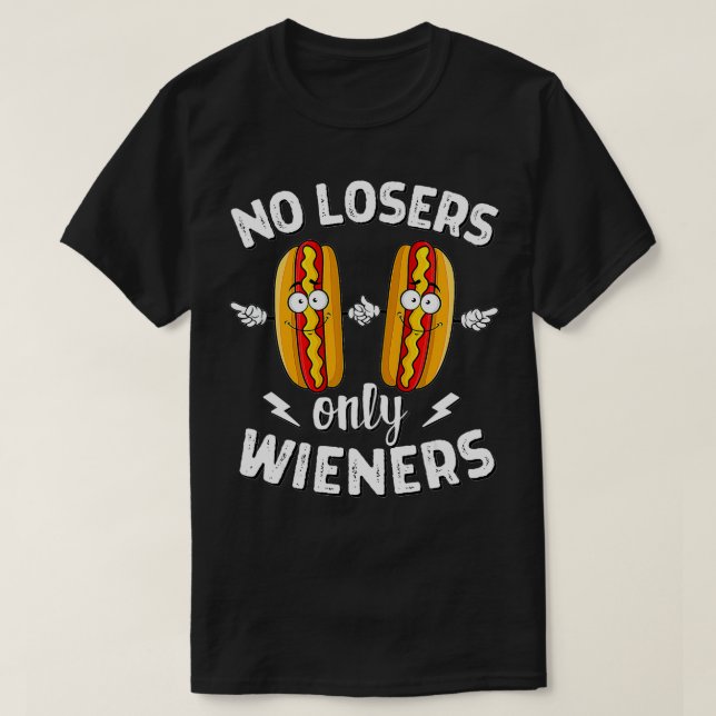 No Losers Only Wieners Funny Hot Dog Griller Funny T-Shirt (Design Front)