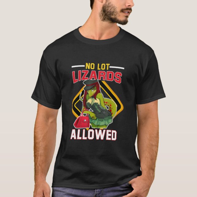No Lot Lizard Allowed Trucker Design T-Shirt (Front)