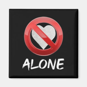 No Love Magnet