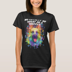 No Loyalty as Great as a Sheppy German Shepherd T-Shirt