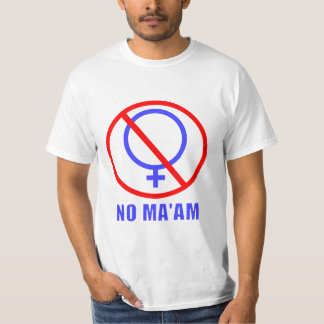 No Maam Married T-Shirt
