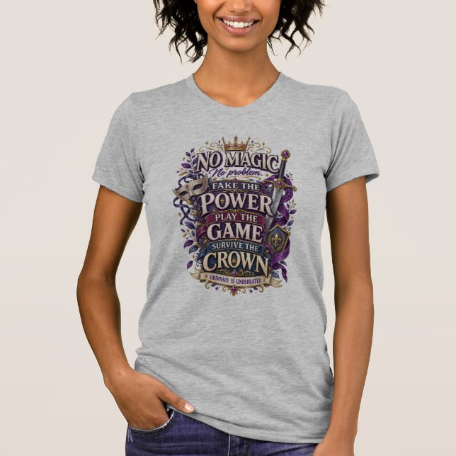 No Magic No Problem Fantasy Reader T-Shirt (Front)