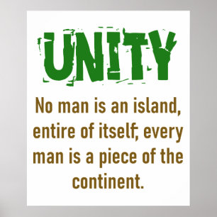No Man Is An Island - Unity Quote Poster