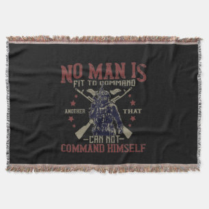 No Man Is Fit To Command Throw Blanket