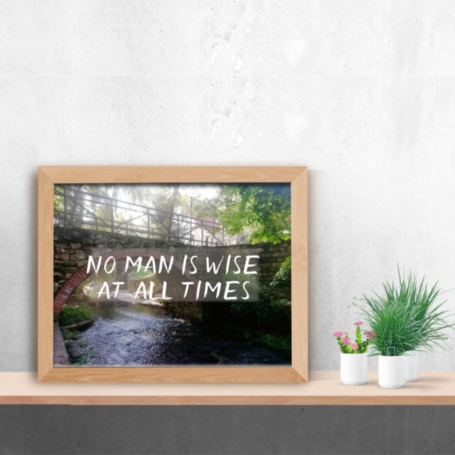 No man is wise  inspirational proverb  poster (Creator Uploaded)
