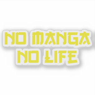 NO MANGA NO LIFE